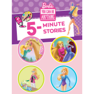Barbie You Can Be Anything 5 Minute Stories