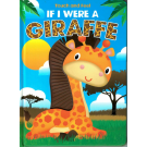 Touch and Feel - If I were a Giraffe